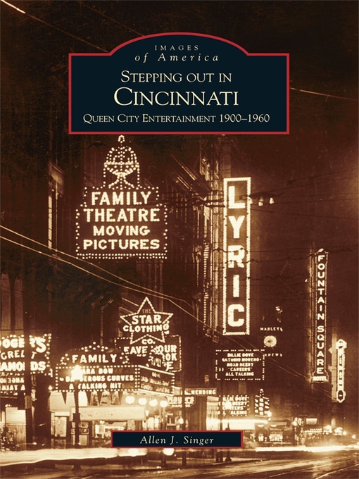 Title details for Stepping out in Cincinnati by Allen J. Singer - Available